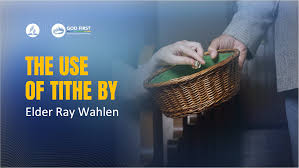 The Use of the Tithe
